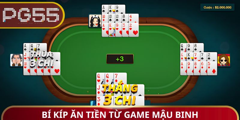 Bí kíp ăn tiền từ game mậu binh