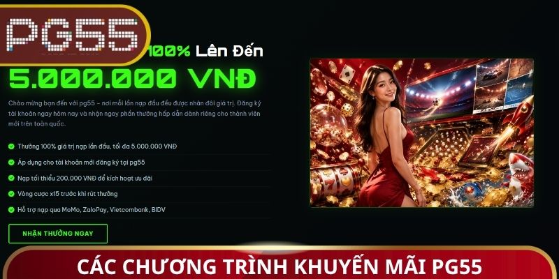 Các chương trình khuyến mãi PG55 nên tham gia