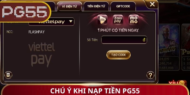 Chú ý khi nạp tiền PG55