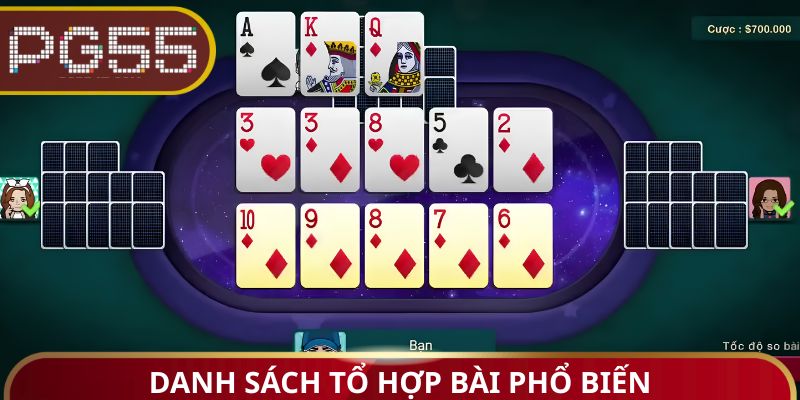 Danh sách tổ hợp bài phổ biến