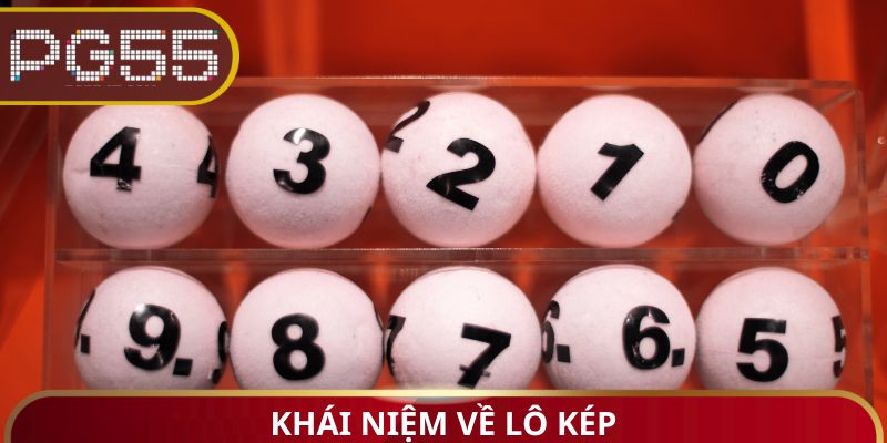 Khái niệm về lô kép