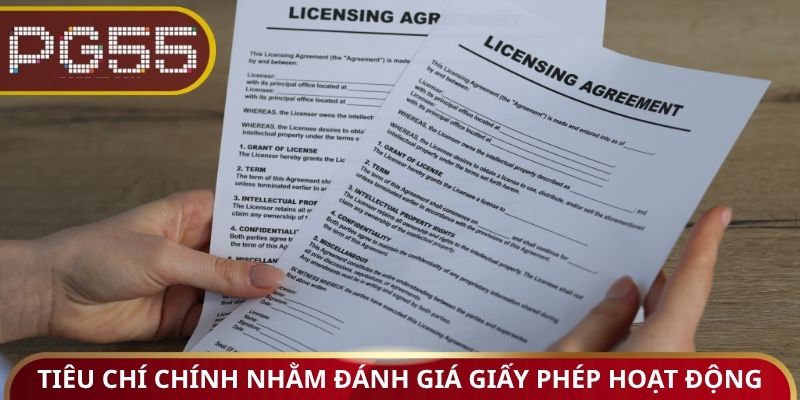 Tiêu chí chính nhằm đánh giá giấy phép hoạt động 2026
