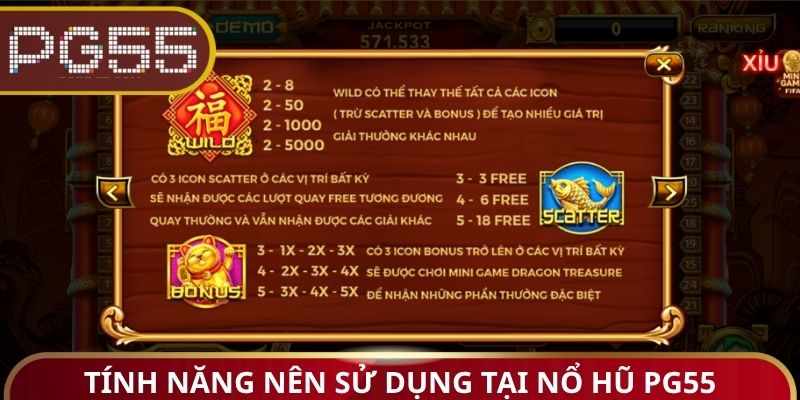 Tính năng nên sử dụng tại nổ hũ PG55
